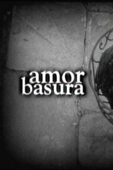 Amor Basura