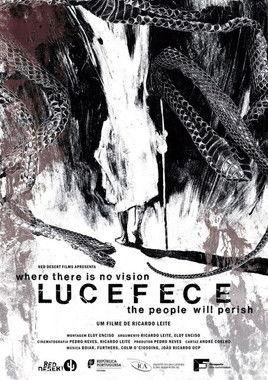 Lucefece: Where there is no vision, the people will perish