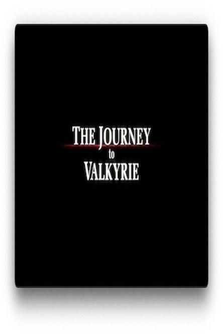 The Journey to Valkyrie