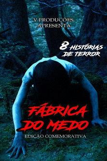 Fábrica do Medo - Edição Comemorativa