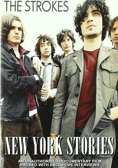 The Strokes: New York Stories