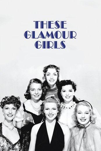 These Glamour Girls