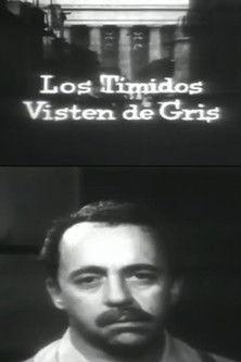 Los tímidos visten de gris