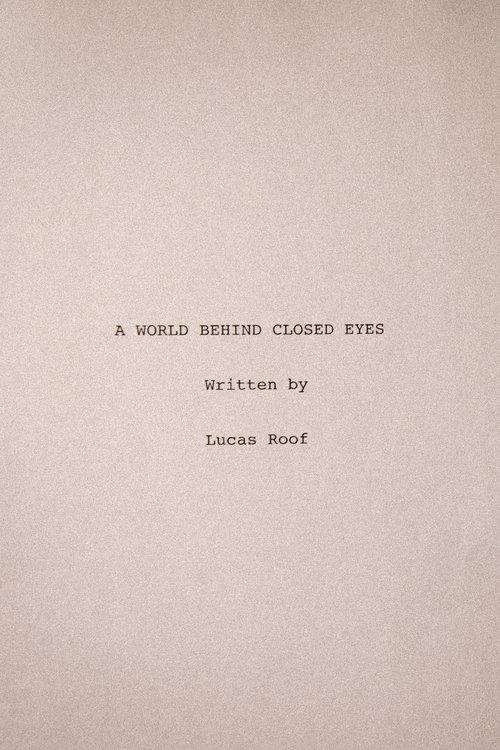 A World Behind Closed Eyes