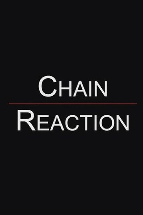 Chain Reaction
