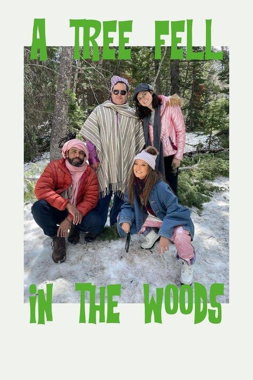 A Tree Fell in the Woods