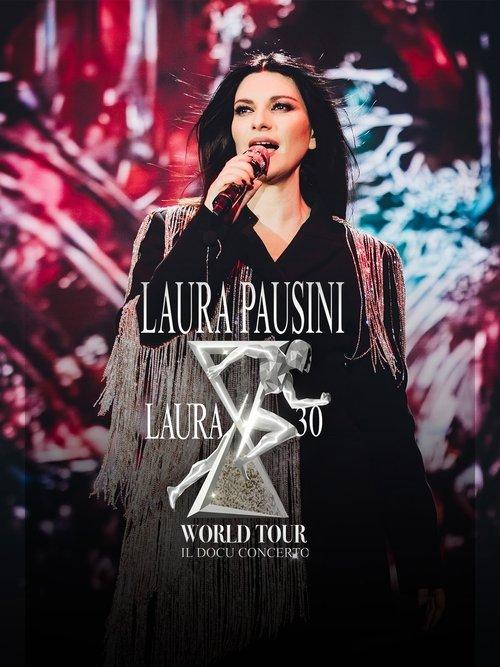 Laura 30 World Tour - The Concert