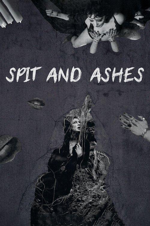Spit and Ashes