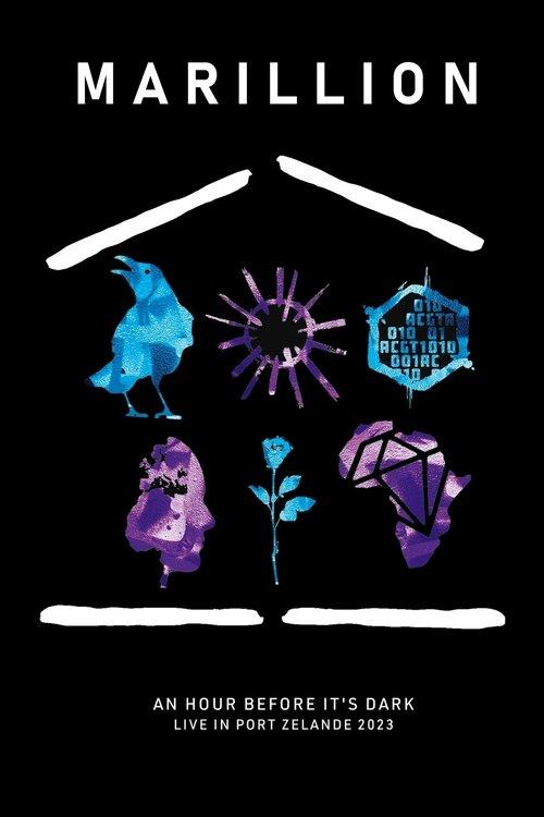 Marillion: An Hour Before It's Dark Live In Port Zelande